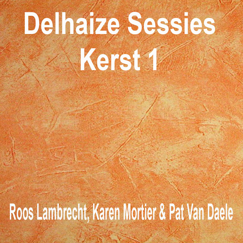 Delhaize Sessies - Kerst 1